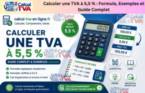 Read more about the article Comment calculer une TVA à 5,5 % ? Formule et exemples 